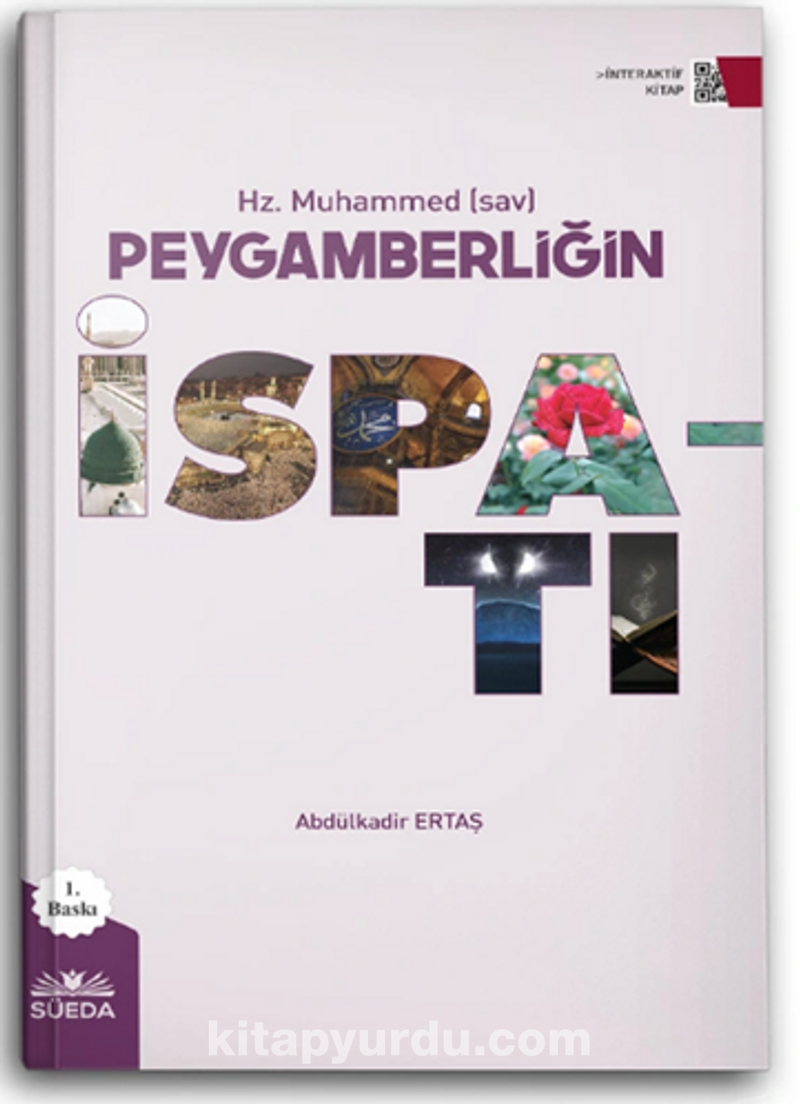 Hz. Muhammed (sav) Peygamberliğin İspatı