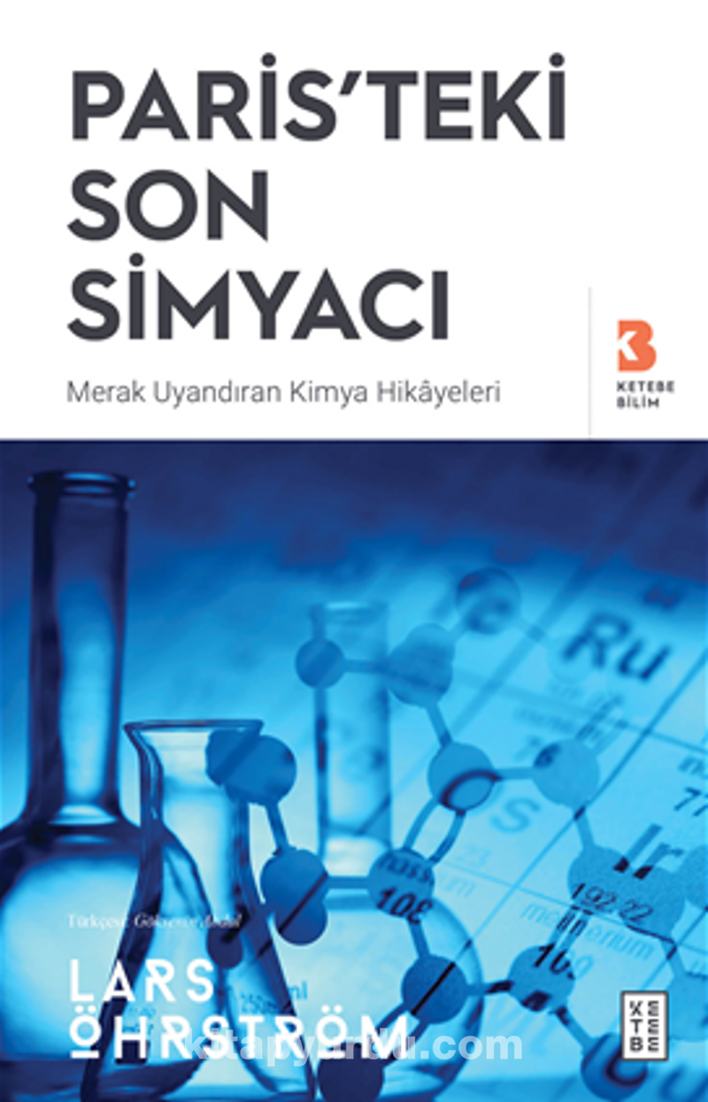 Paris'teki Son Simyacı / Merak Uyandıran Kimya Hikayeleri