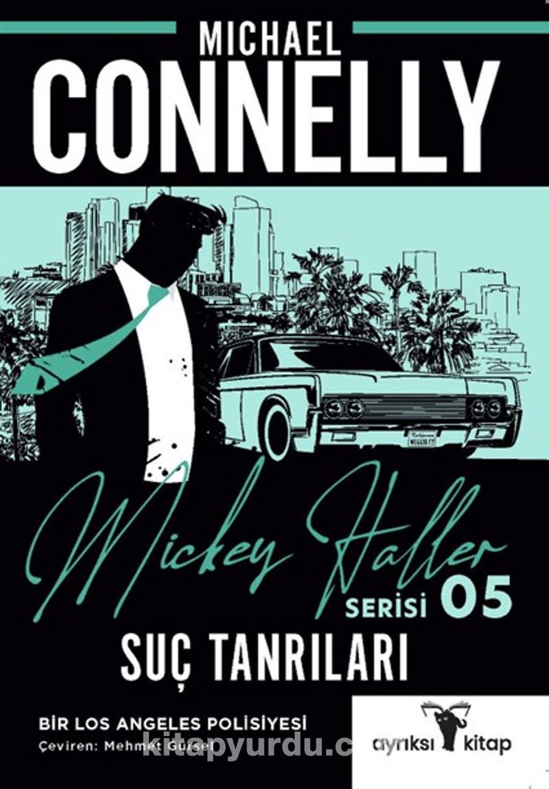 Suç Tanrıları / Mickey Haller Serisi
