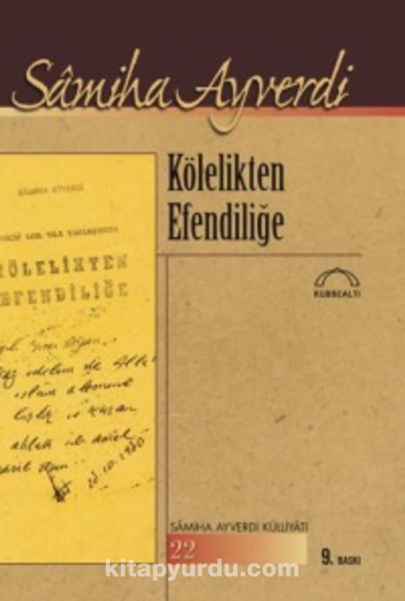 Kölelikten Efendiliğe