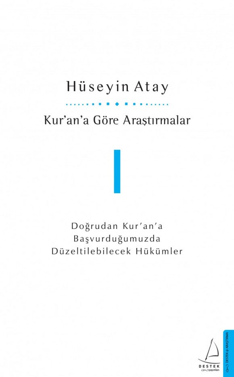 Kur’an’a Göre Araştırmalar I