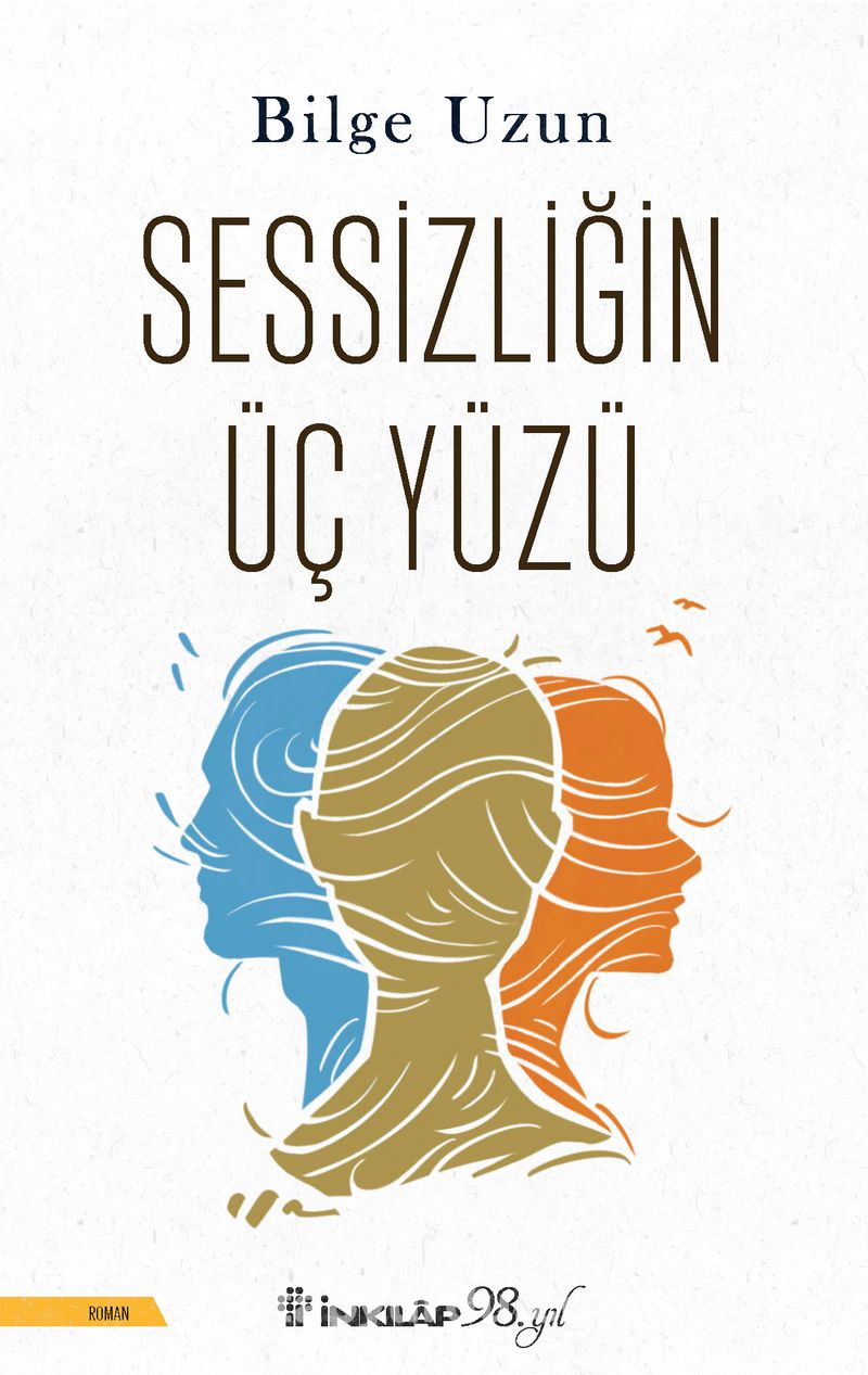 Sessizliğin Üç Yüzü
