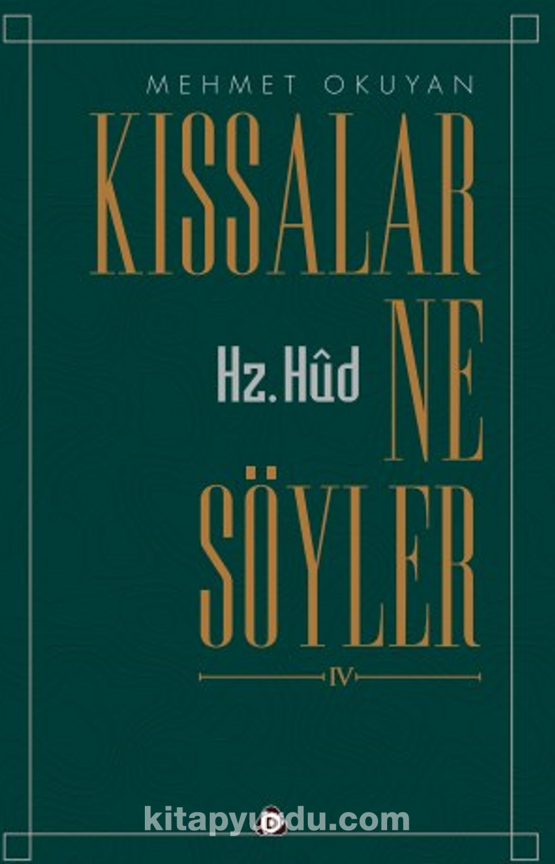 Kıssalar ne Söyler  Hz.Hud