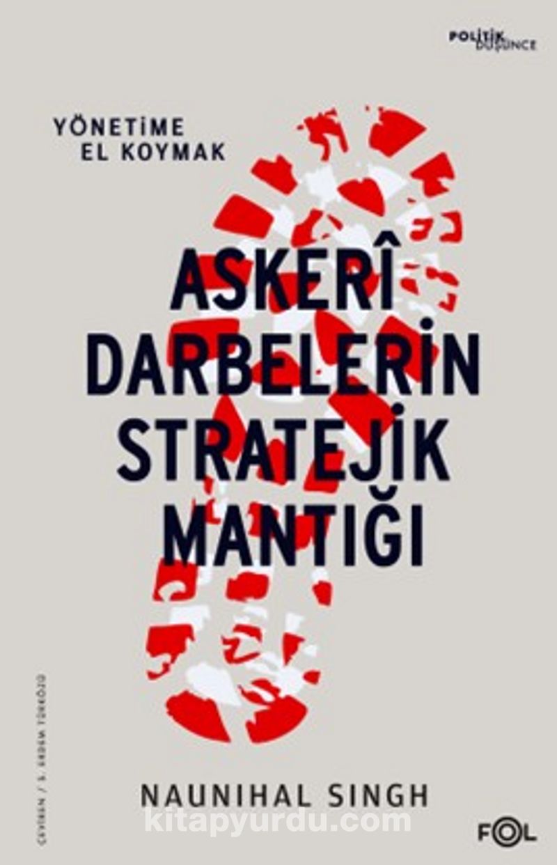 Askeri Darbelerin Stratejik Mantığı