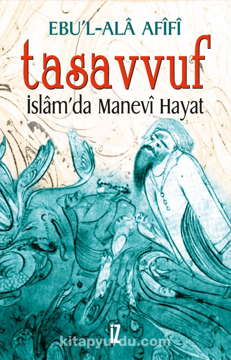 Tasavvuf - İslam'da Manevî Hayat