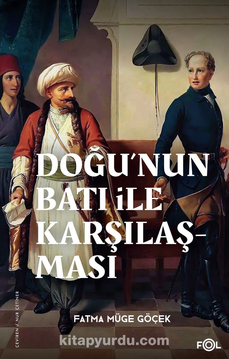 Doğu’nun Batı ile Karşılaşması