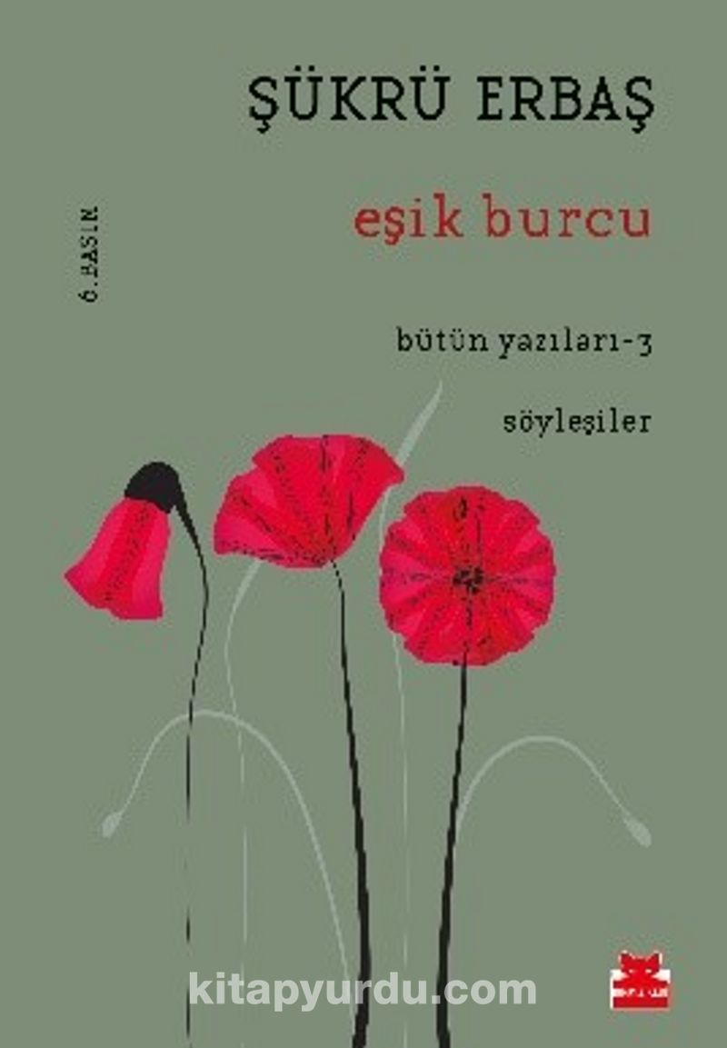 Eşik Burcu / Bütün Yazıları 3