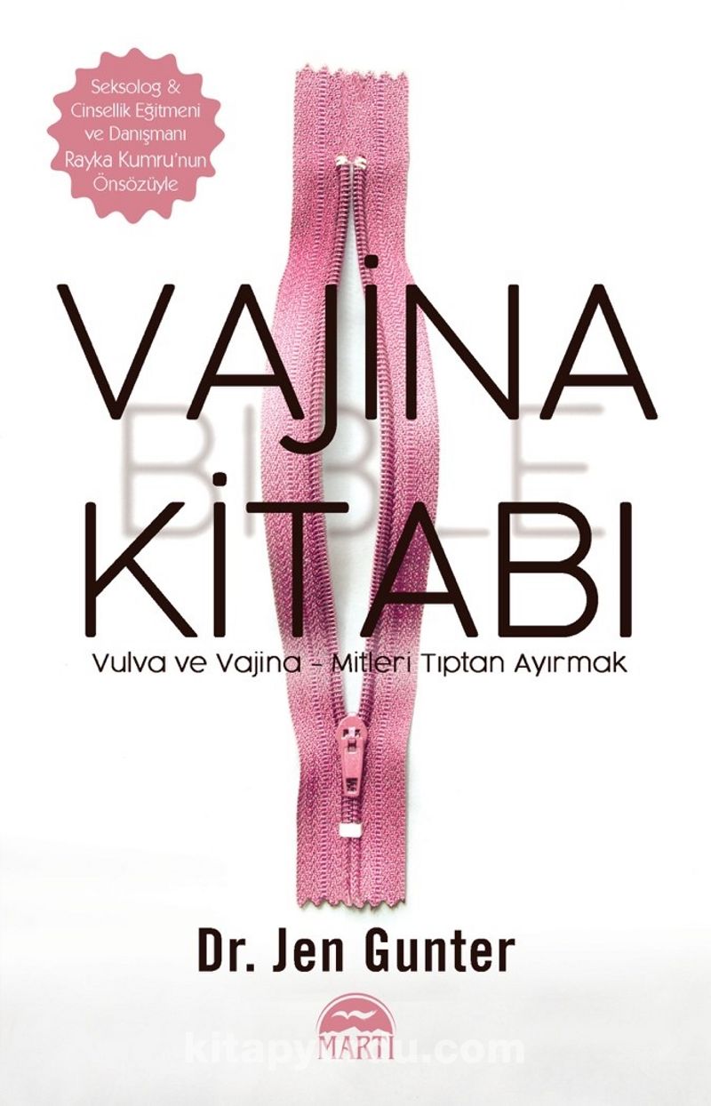 Vajina Kitabı: Vulva ve Vajina - Mitleri Tıptan Ayırmak