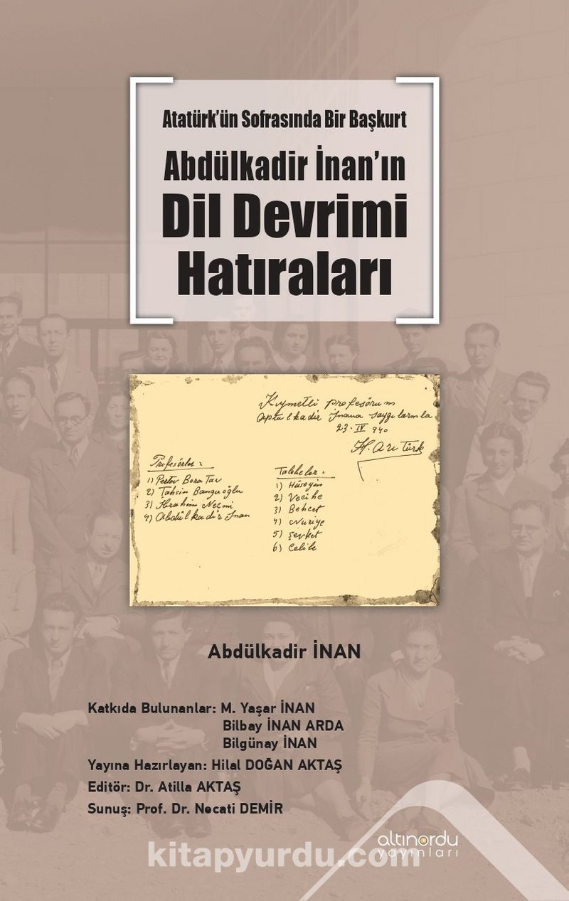 Atatürk’ün Sofrasında Bir Başkurt Abdülkadir İnan’ın Dil Devrimi Hatıraları