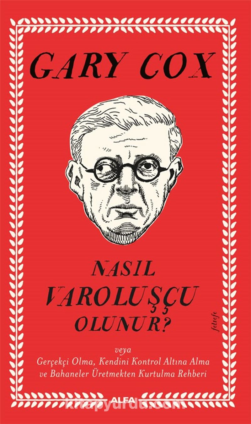 Nasıl Varoluşçu Olunur?