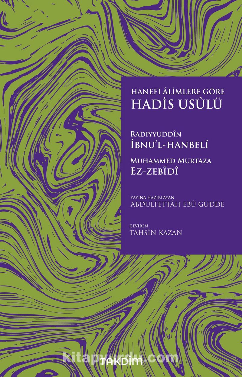 Hanefi Alimlere Göre Hadis Usulü