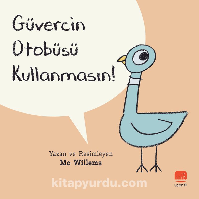 Güvercin Otobüsü Kullanmasın!