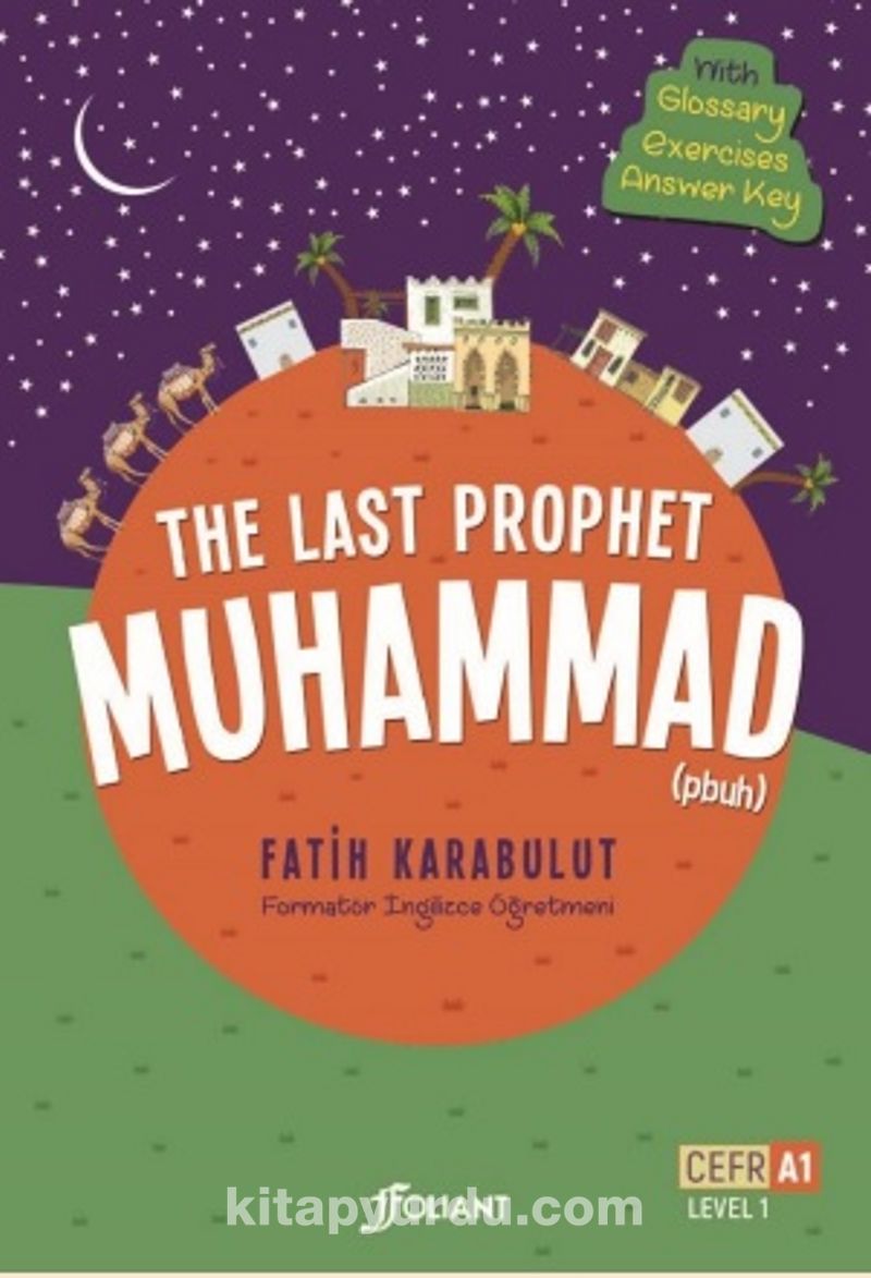 The Last Prophet Muhammad (4 Cilt)
