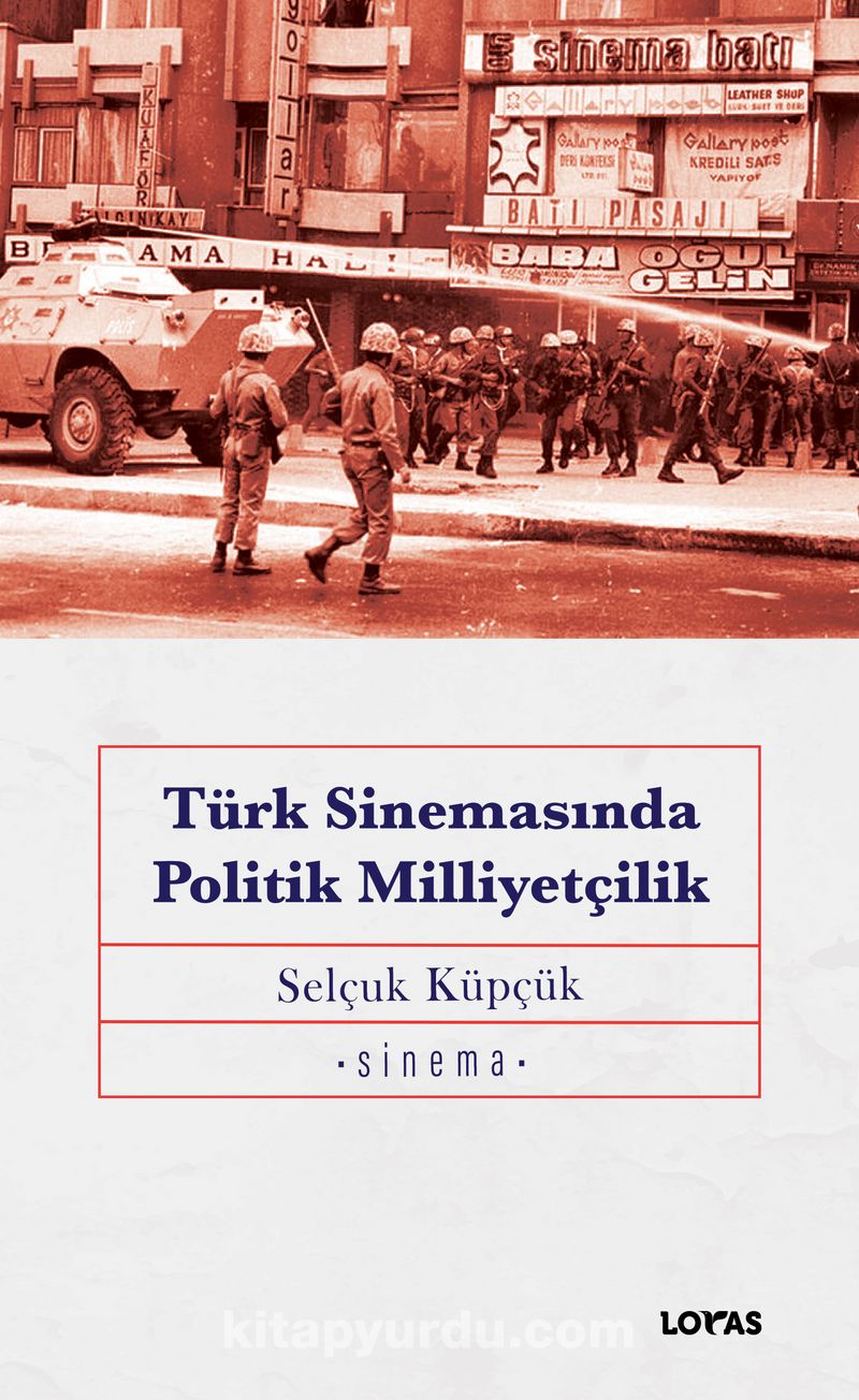 Türk Sinemasında Politik Milliyetçilik