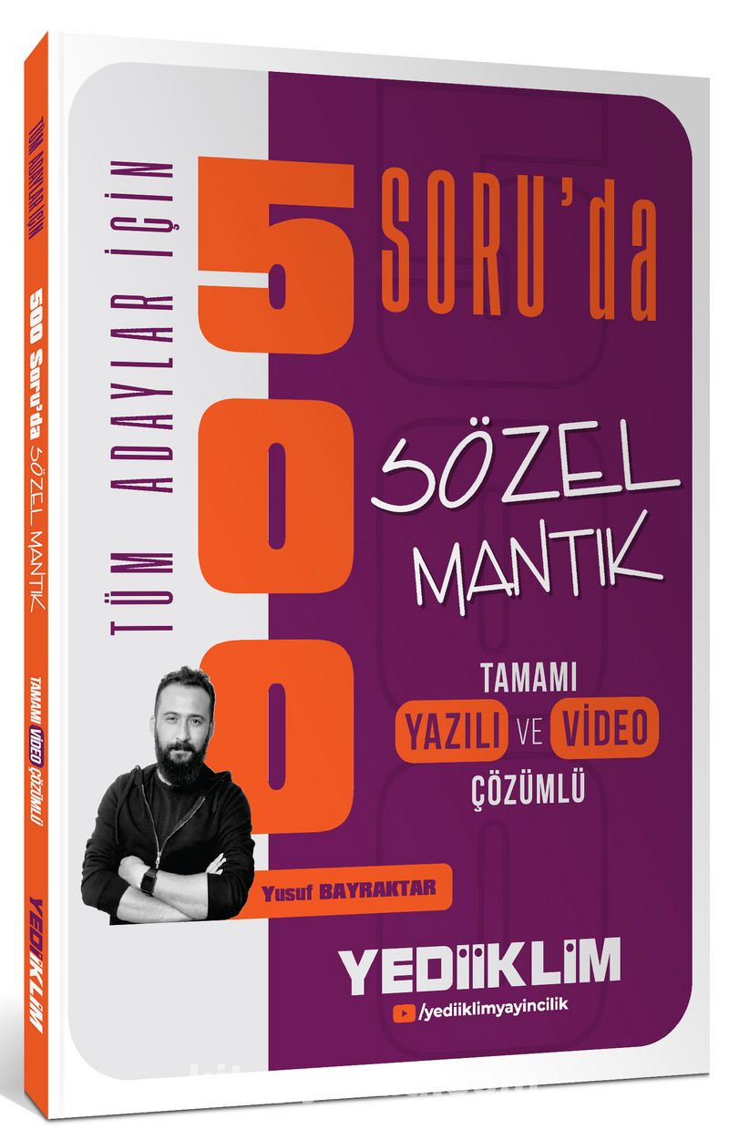 Tüm Adaylar İçin 500 Soru'da Tamamı Hem Video Çözümlü Hem Yazılı Çözümlü Sözel Mantık Soru Bankası