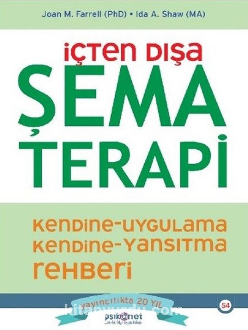 İçten Dışa Şema Terapi - Kendine Uygulama Kendine Yansıtma Rehberi