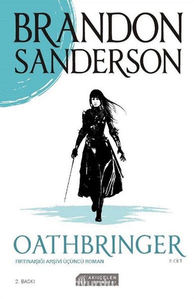 Oathbringer - Fırtınaışığı Arşivi Üçüncü Roman (2. Cilt)