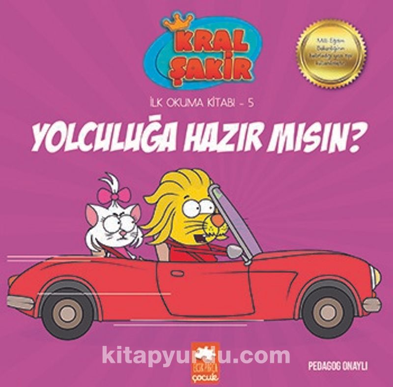 Yolculuğa Hazır mısın? / Kral Şakir İlk Okuma Kitabı 5