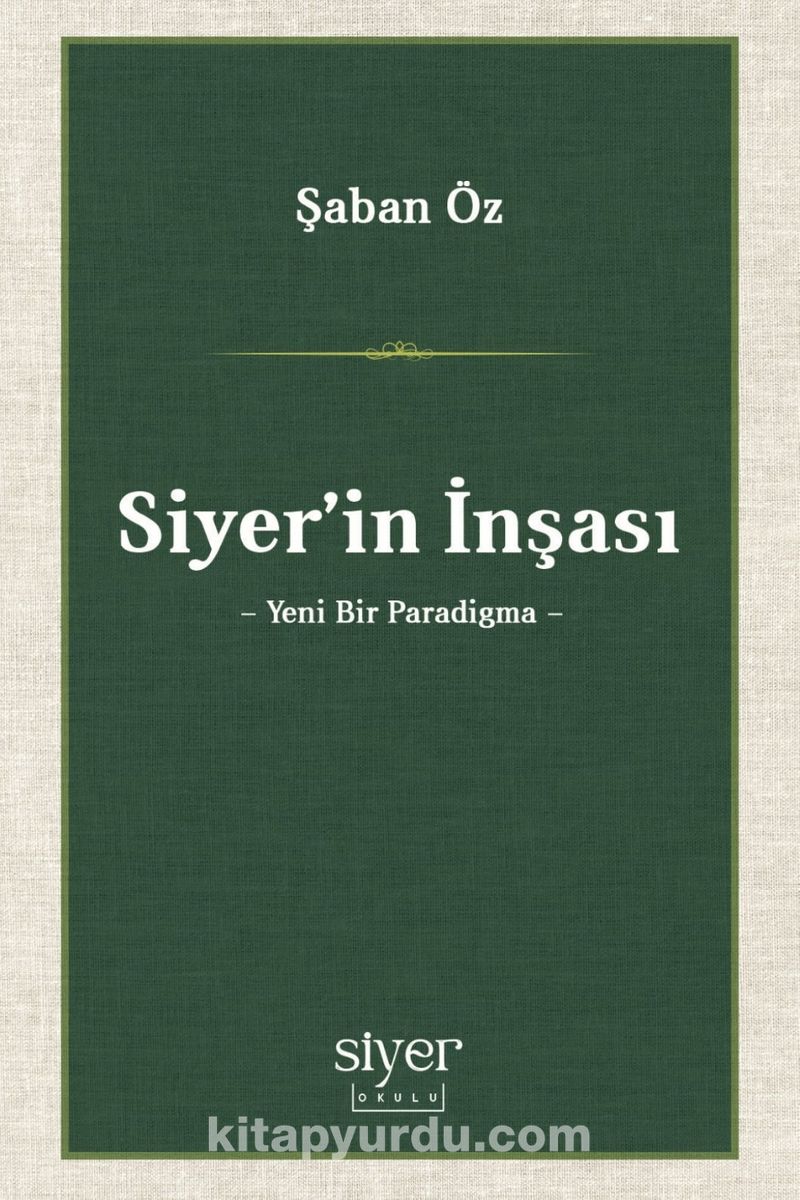 Siyer'in İnşası