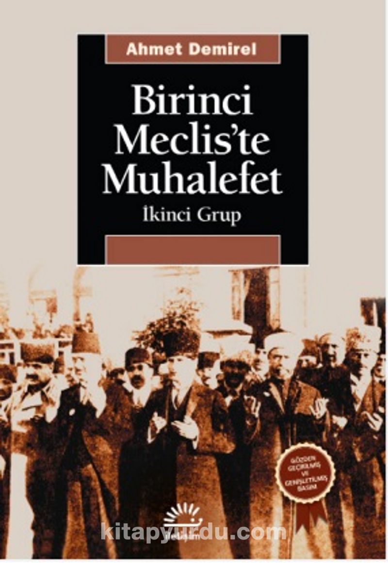 Birinci Mecliste Muhalefet (İkinci Grup)