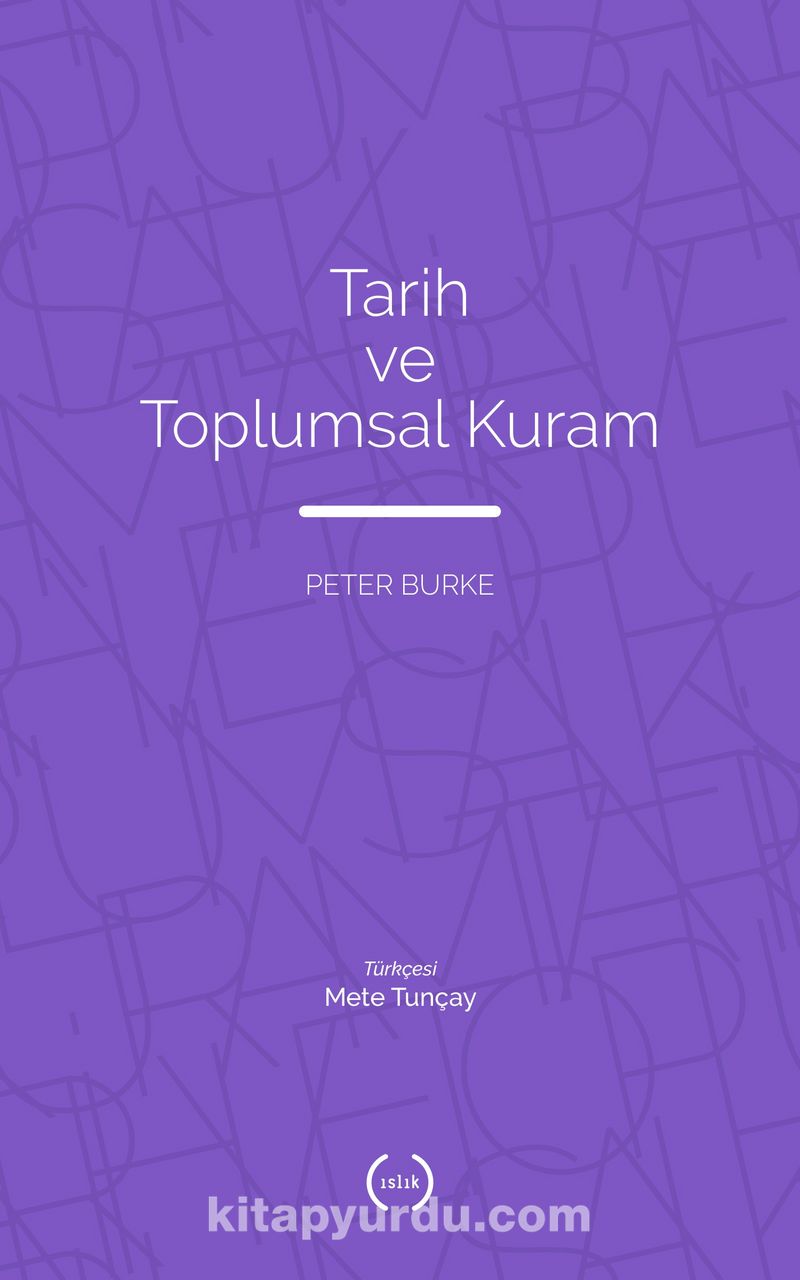 Tarih ve Toplumsal Kuram