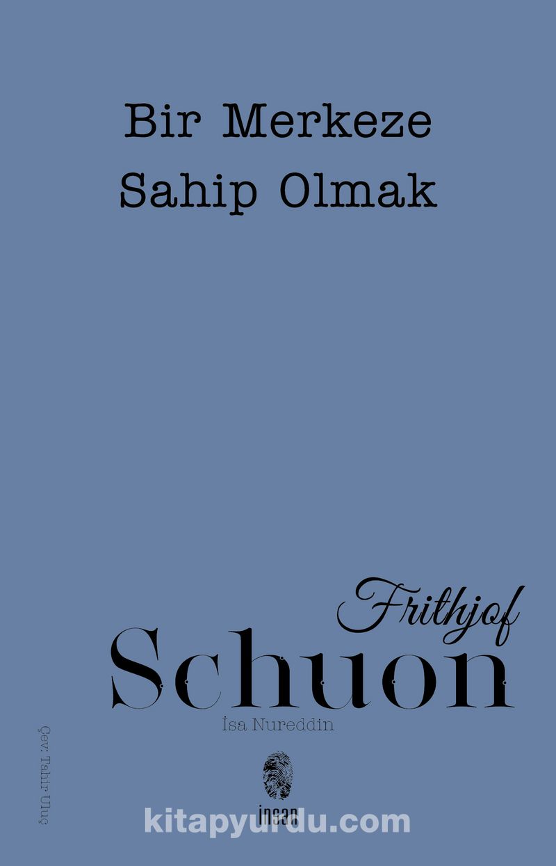 Bir Merkeze Sahip Olmak