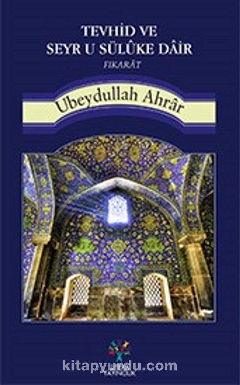 Tevhid ve Seyr u Süluke Dair Fıkarat