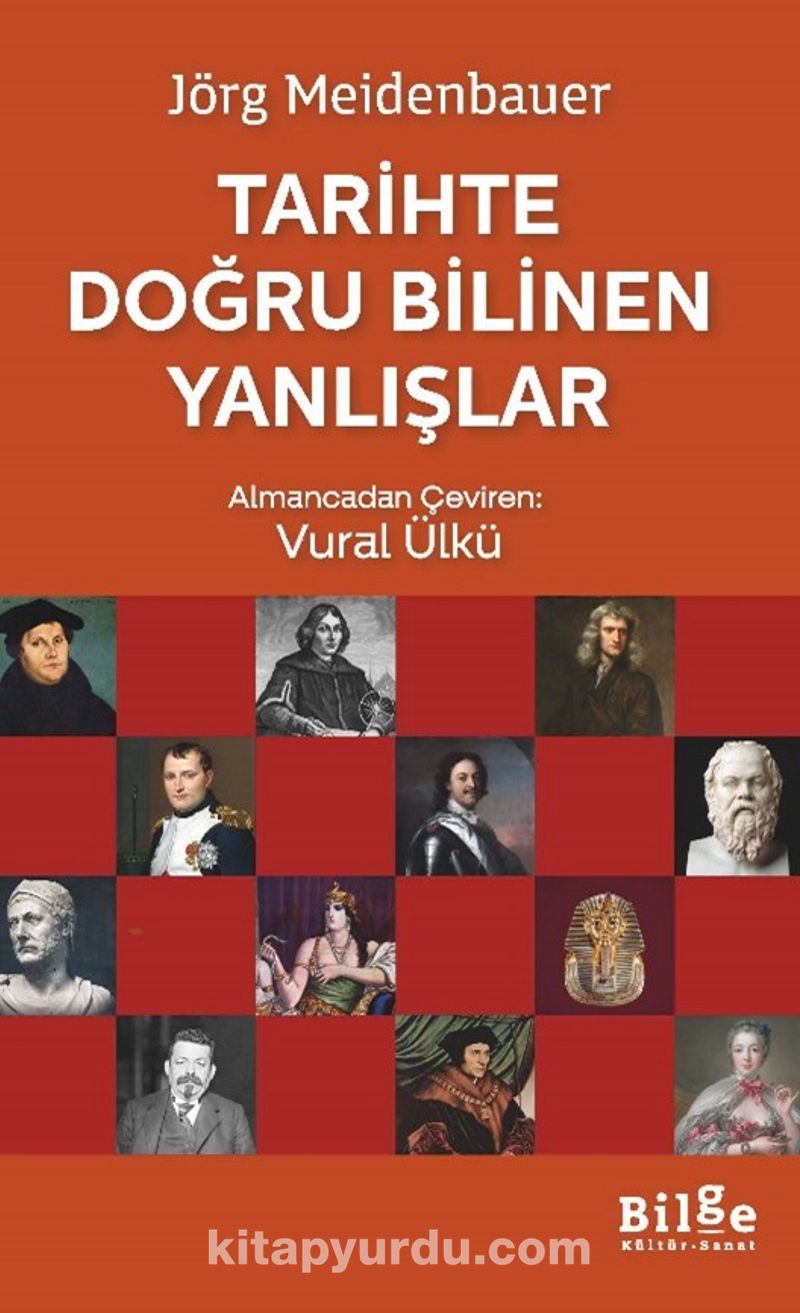 Tarihte Doğru Bilinen Yanlışlar