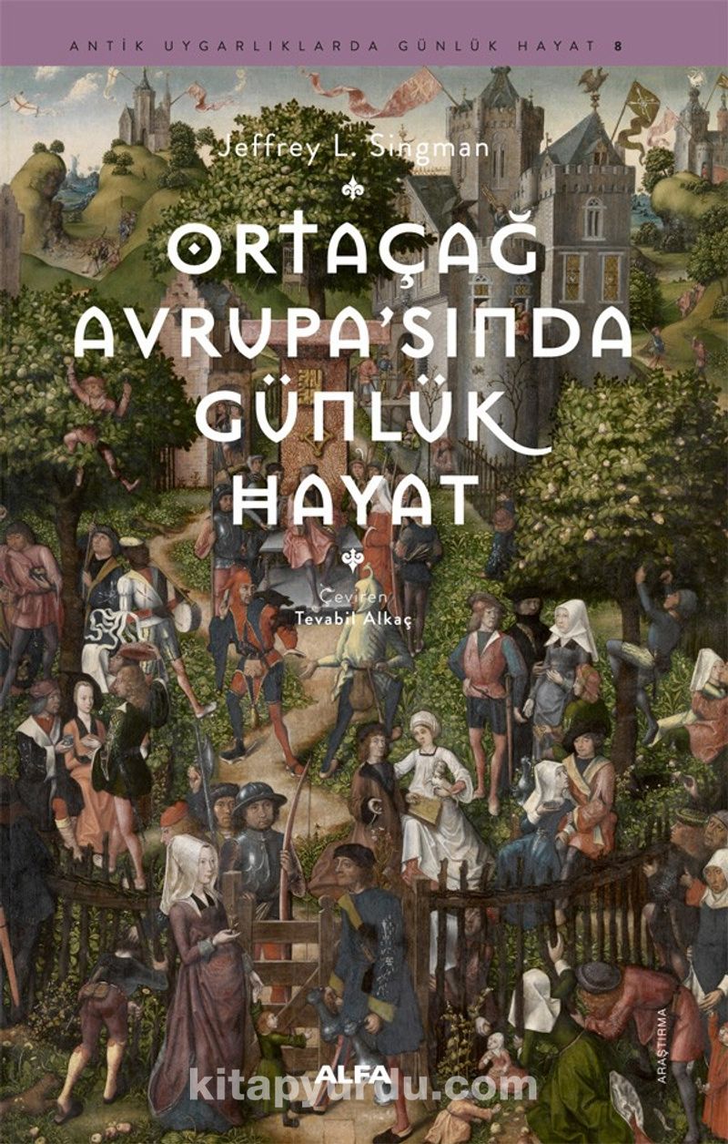 Ortaçağ Avrupa’sında Günlük Hayat