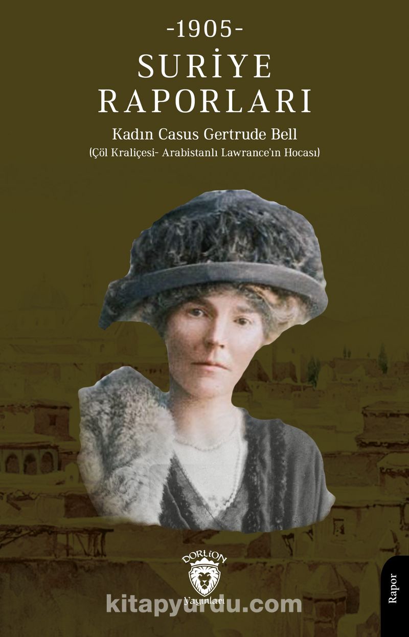 Suriye Raporları 1905