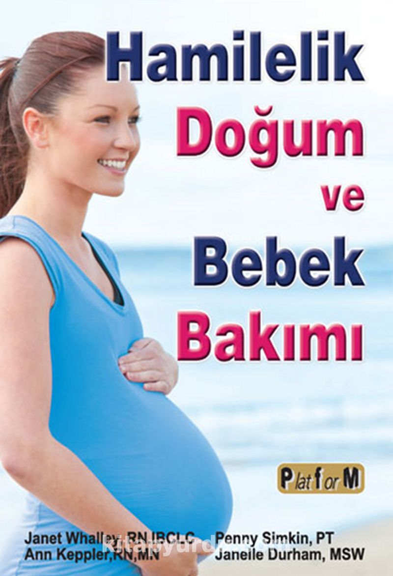 Hamilelik Doğum ve Bebek Bakımı