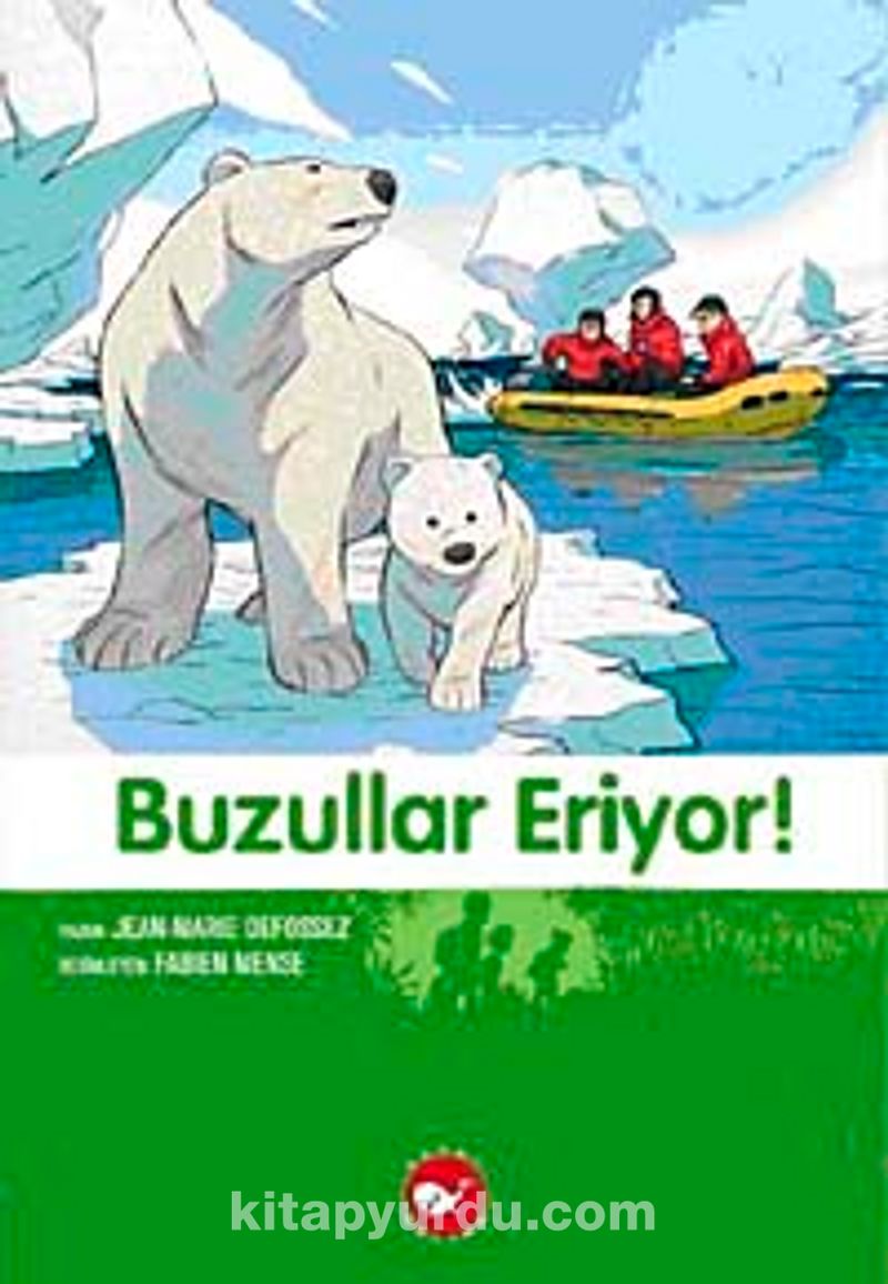 Buzullar Eriyor! 9.Kitap / Doğa Dostu Kardeşler