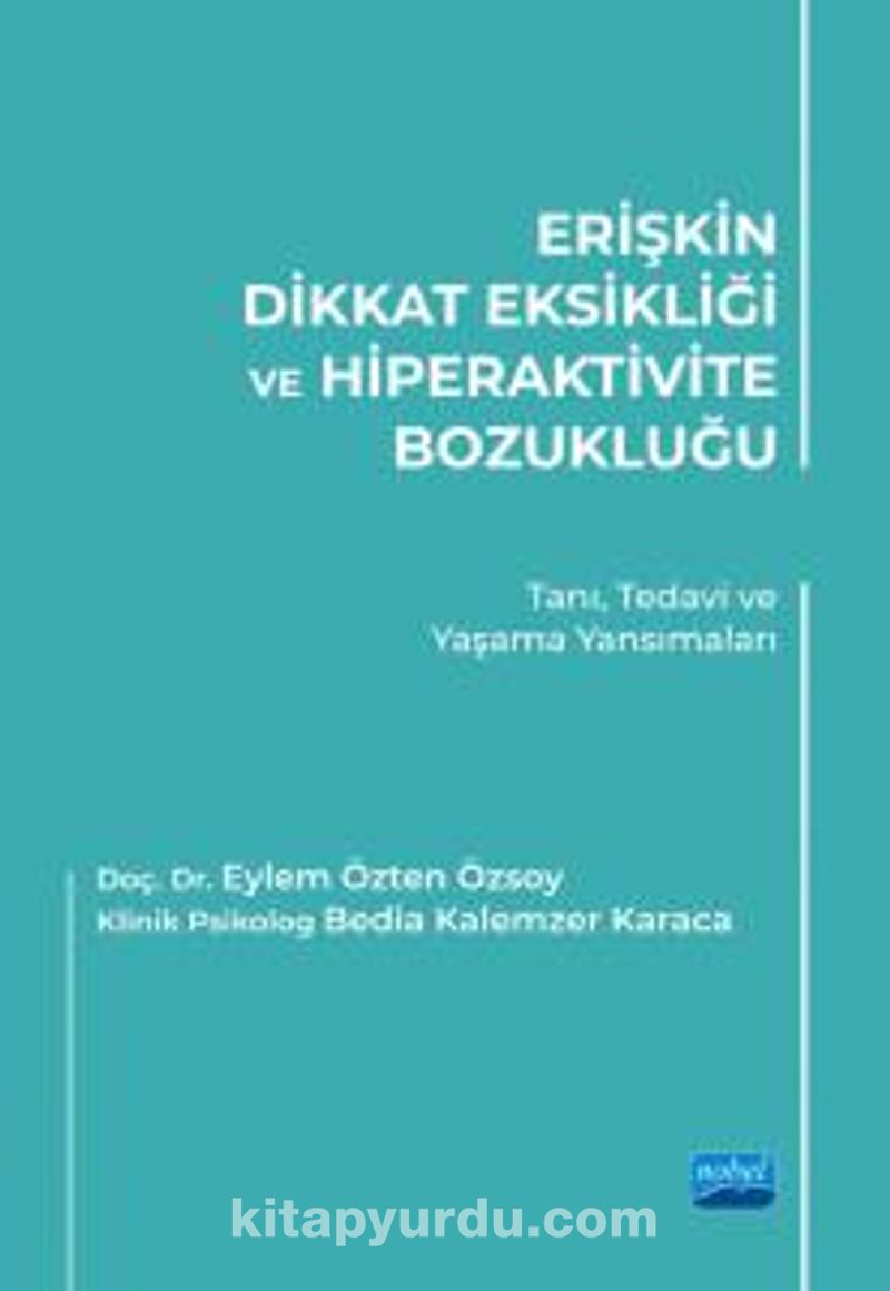 Erişkin Dikkat Eksikliği ve Hiperaktivite Bozukluğu
