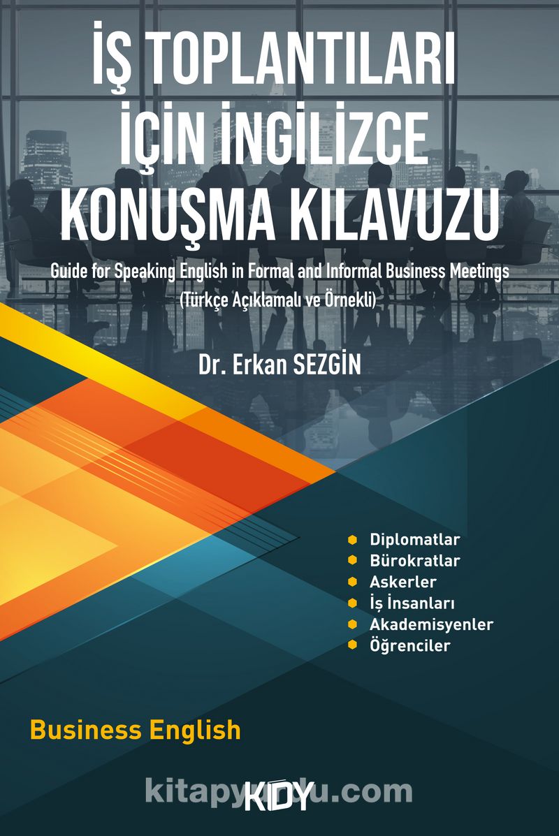 İş Toplantıları İçin İngilizce Konuşma Kılavuzu