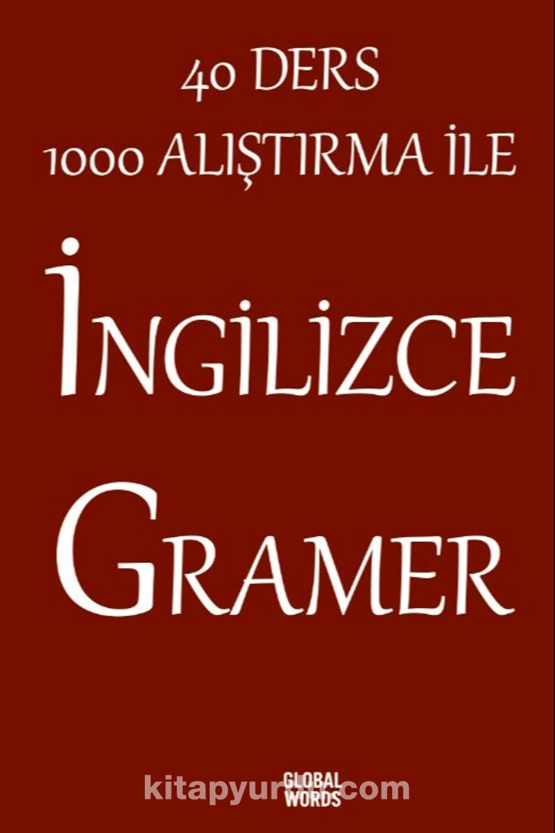 40 Ders 1000 Alıştırma İle İngilizce Gramer