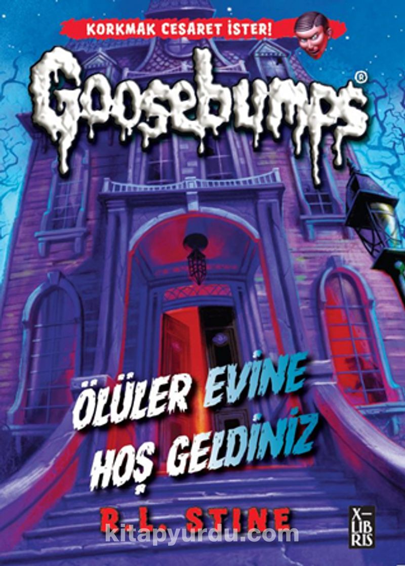 Goosebumps / Ölüler Evine Hoş Geldiniz
