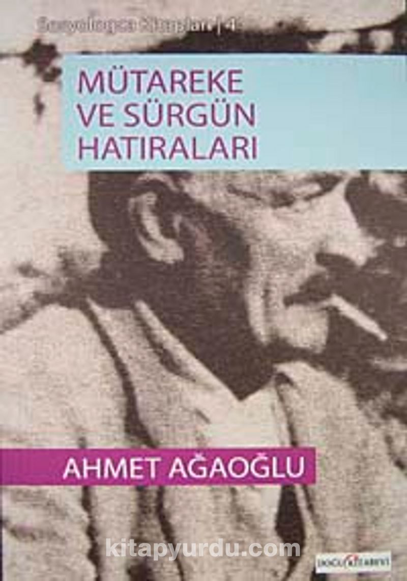 Mütareke Ve Sürgün Hatıraları