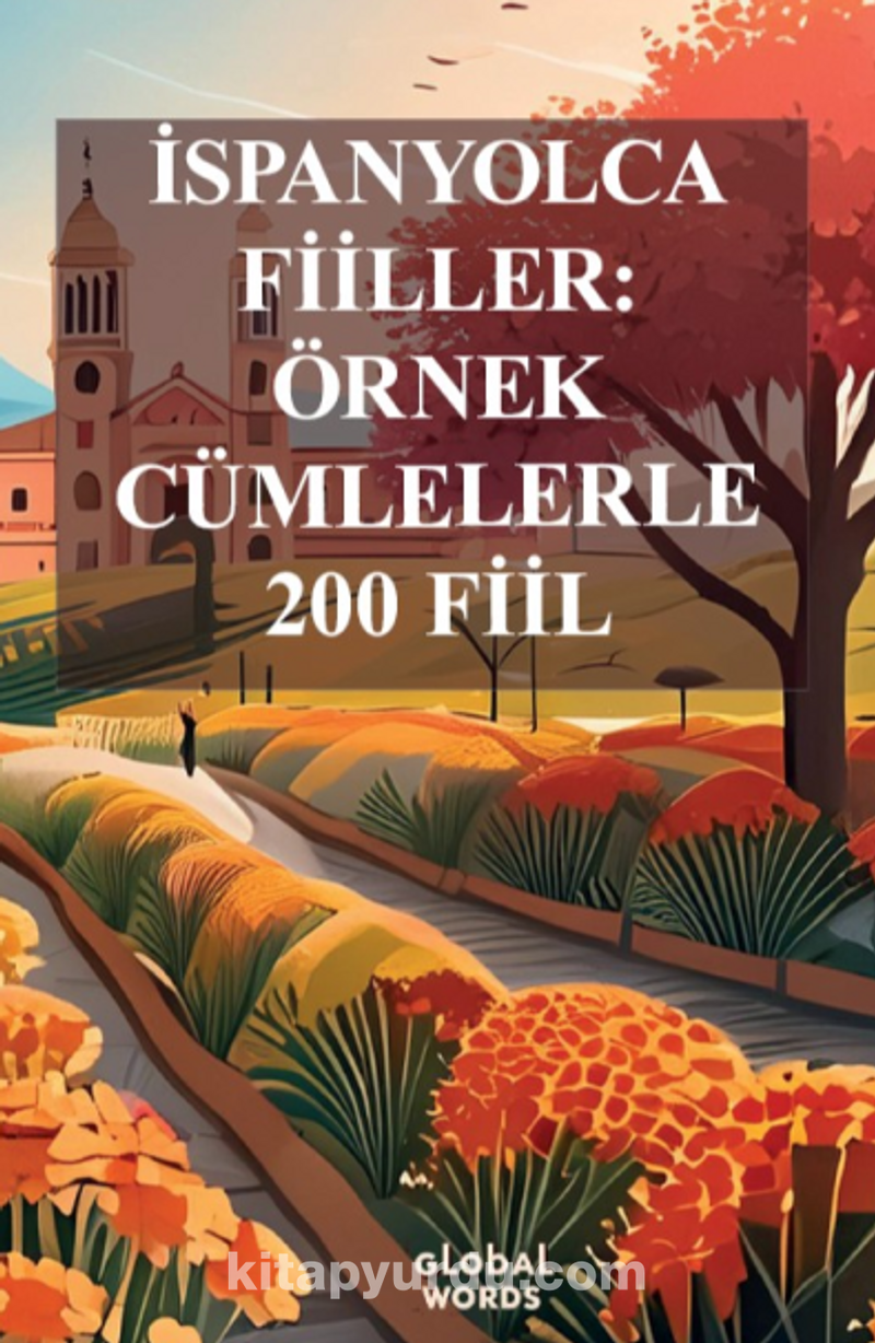 İspanyolca Fiiller Örnek Cümlelerle 200 Fiil