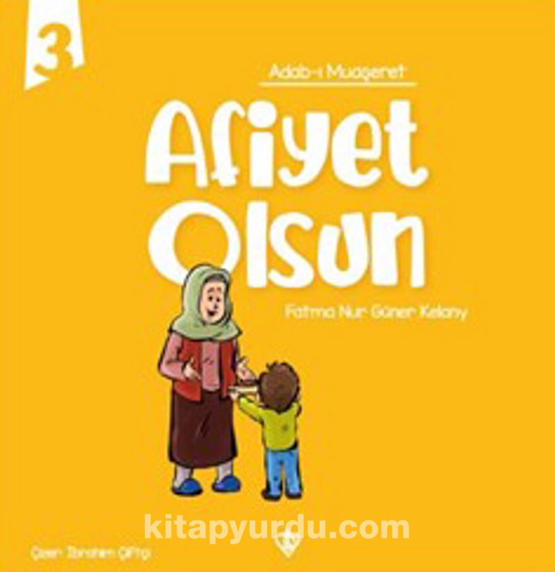 Afiyet Olsun / Adabı Muaşeret  3