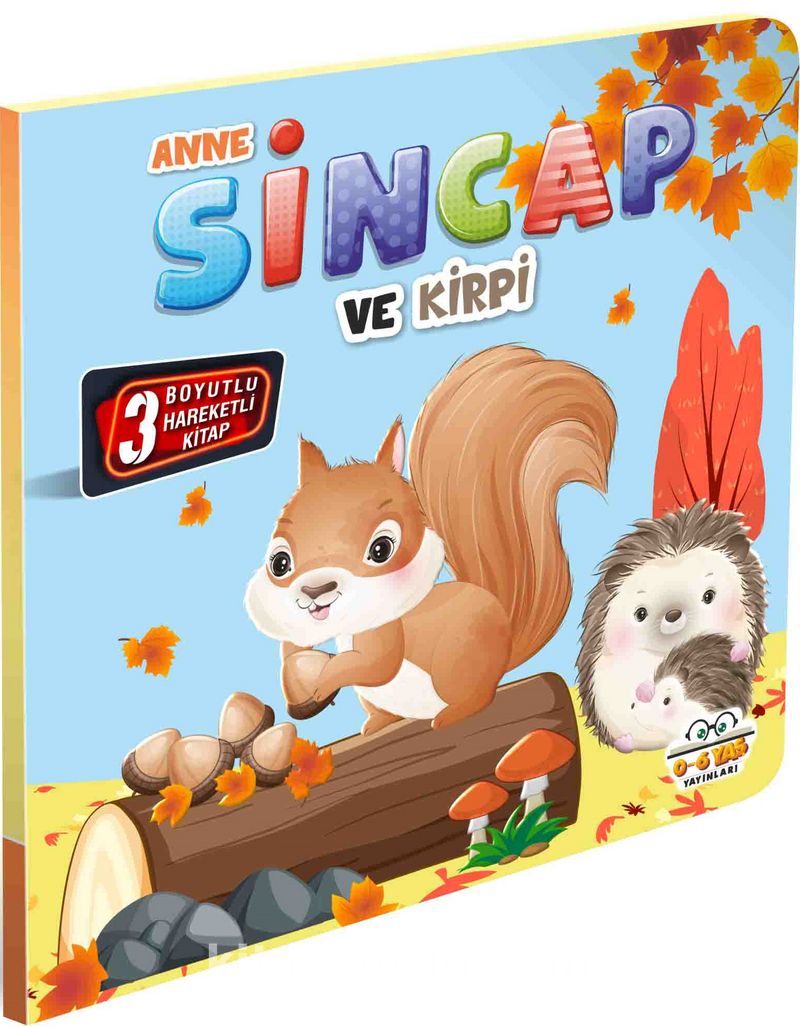 Anne Sincap ve Kirpi / Hareketli Kitaplar Serisi