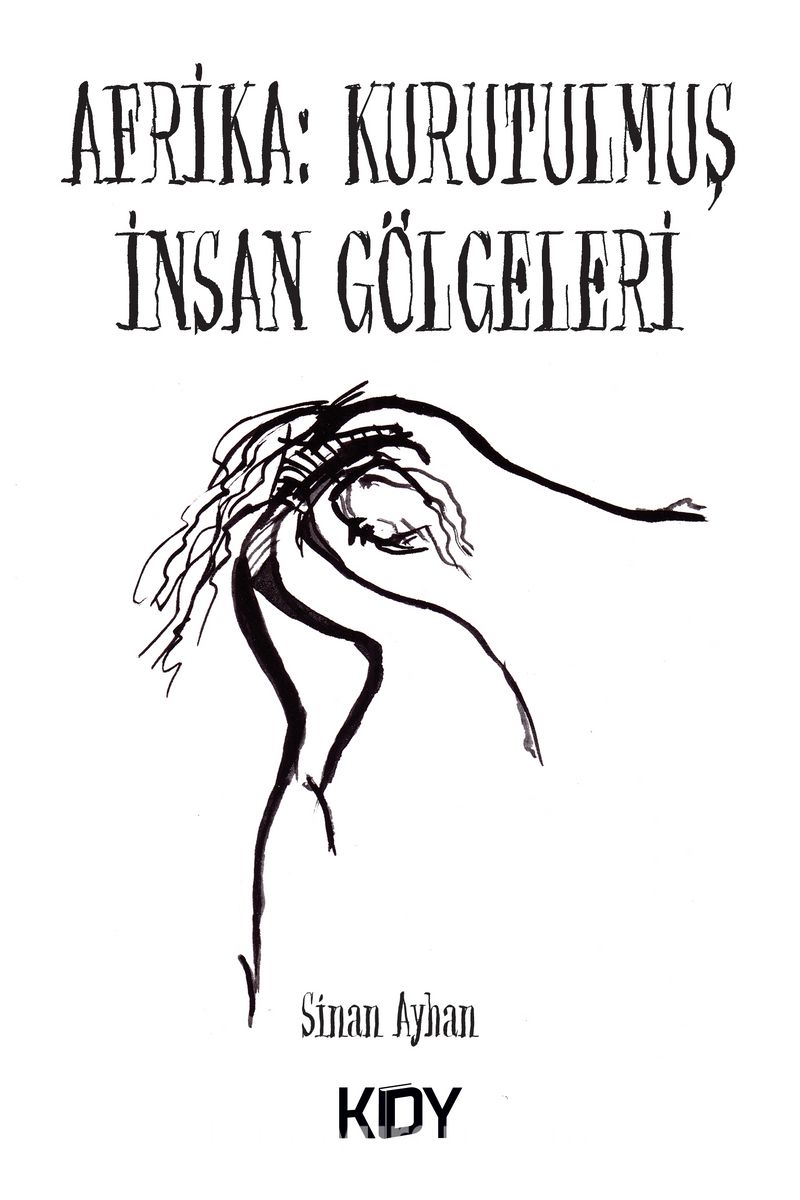 Afrika: Kurutulmuş İnsan Gölgeleri