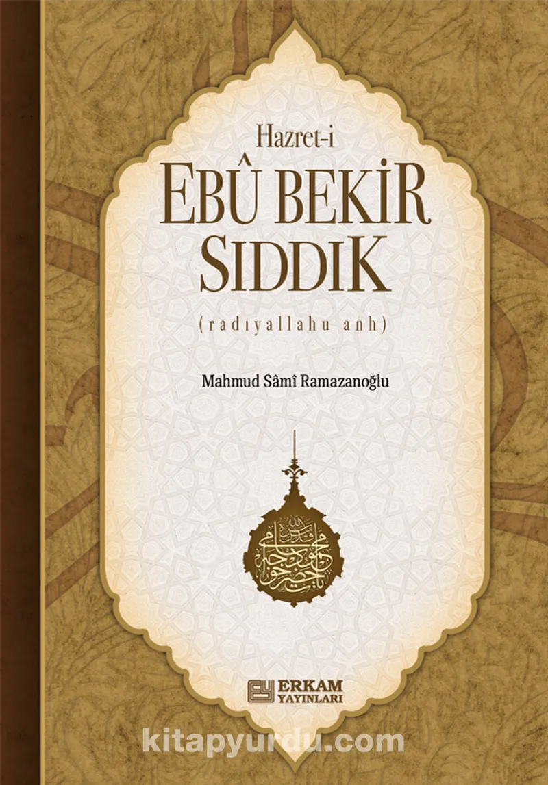 Hazreti Ebu Bekir Sıddık