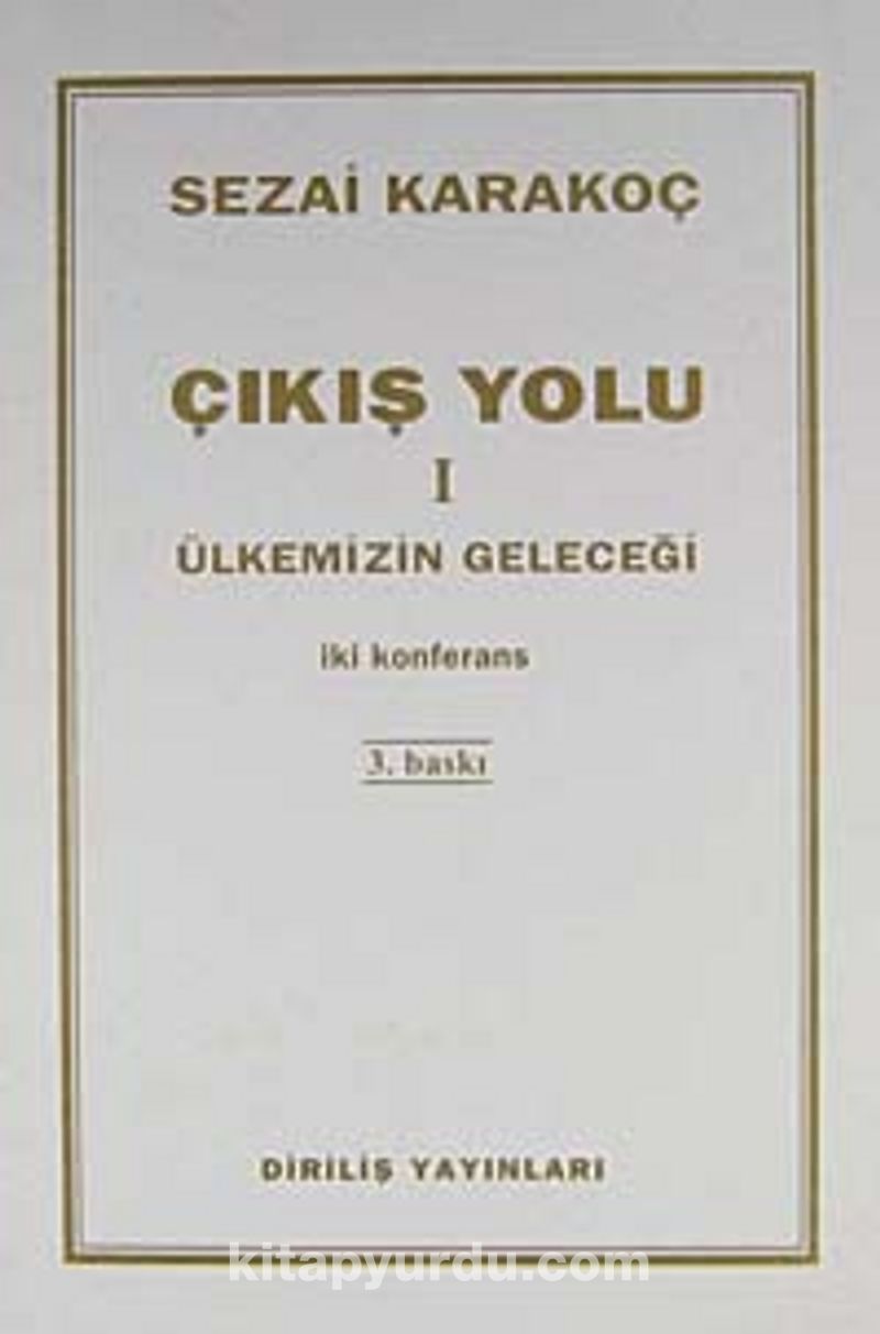 Çıkış Yolu I