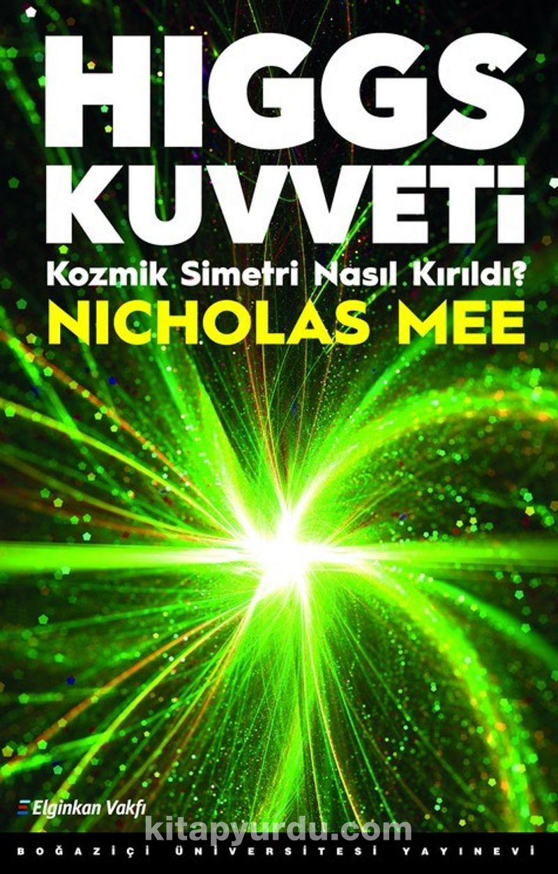 Higgs Kuvveti