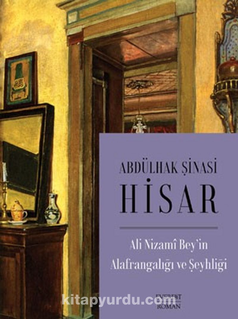 Ali Nizami Bey’in Alafrangalığı ve Şeyhliği (Karton Kapak)