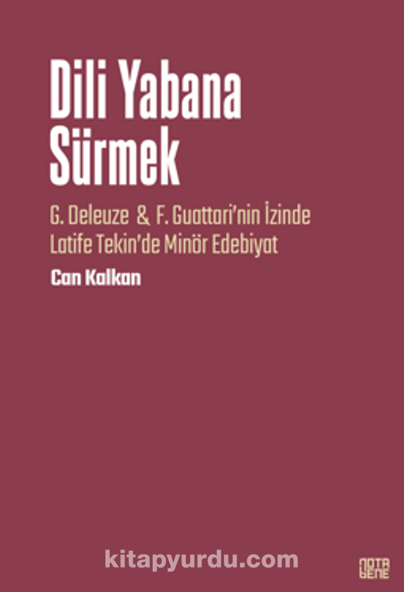 Dili Yabana Sürmek / G. Deleuze