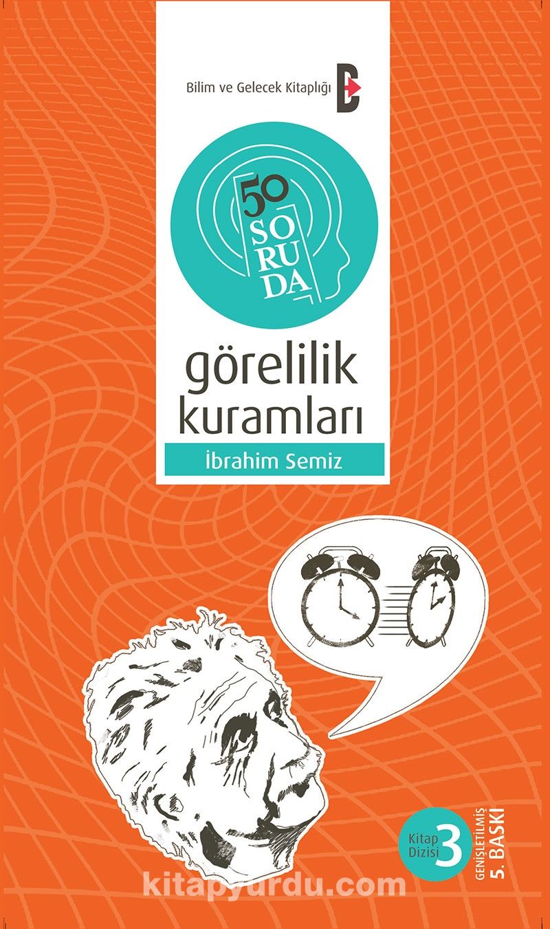 50 Soruda Görelilik Kuramları