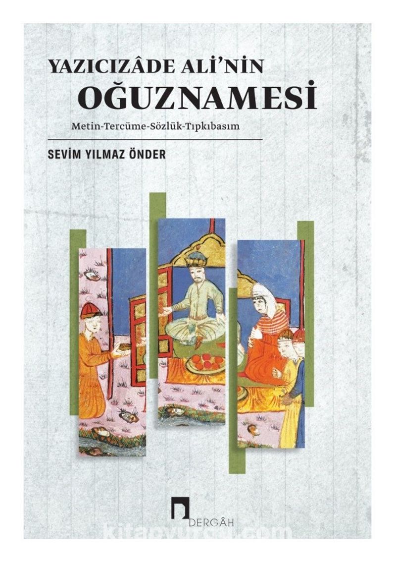 Yazıcızade Ali’nin Oğuznamesi
