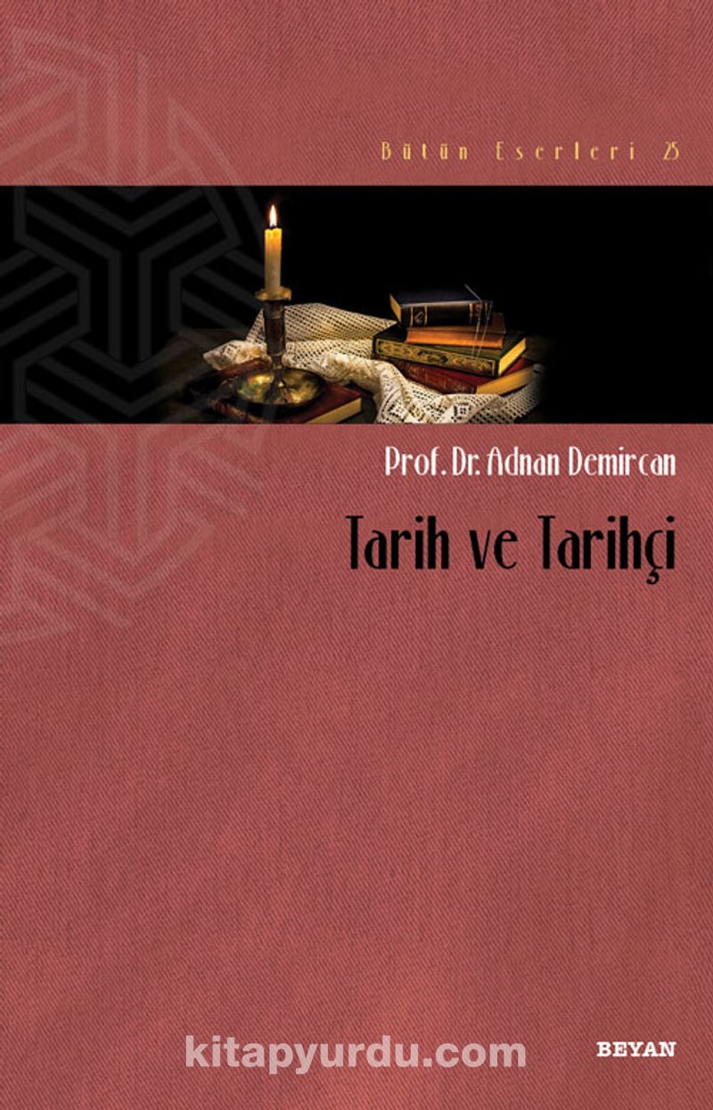 Tarih ve Tarihçi