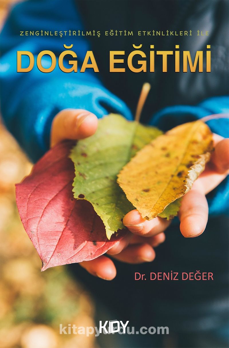 Zenginleştirilmiş Eğitim Etkinlikleri İle Doğa Eğitimi